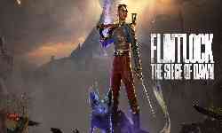 Le jeu Flintlock The Siege of Dawn
